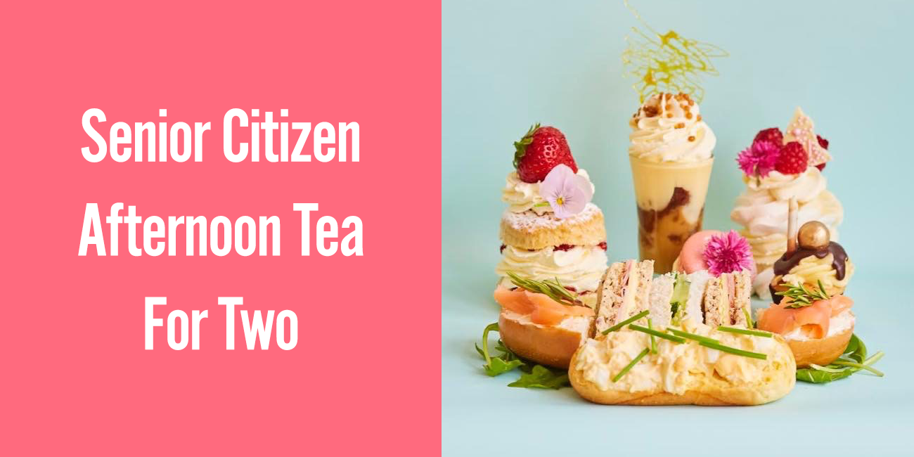 Senior Citizen Afternoon Tea For Two