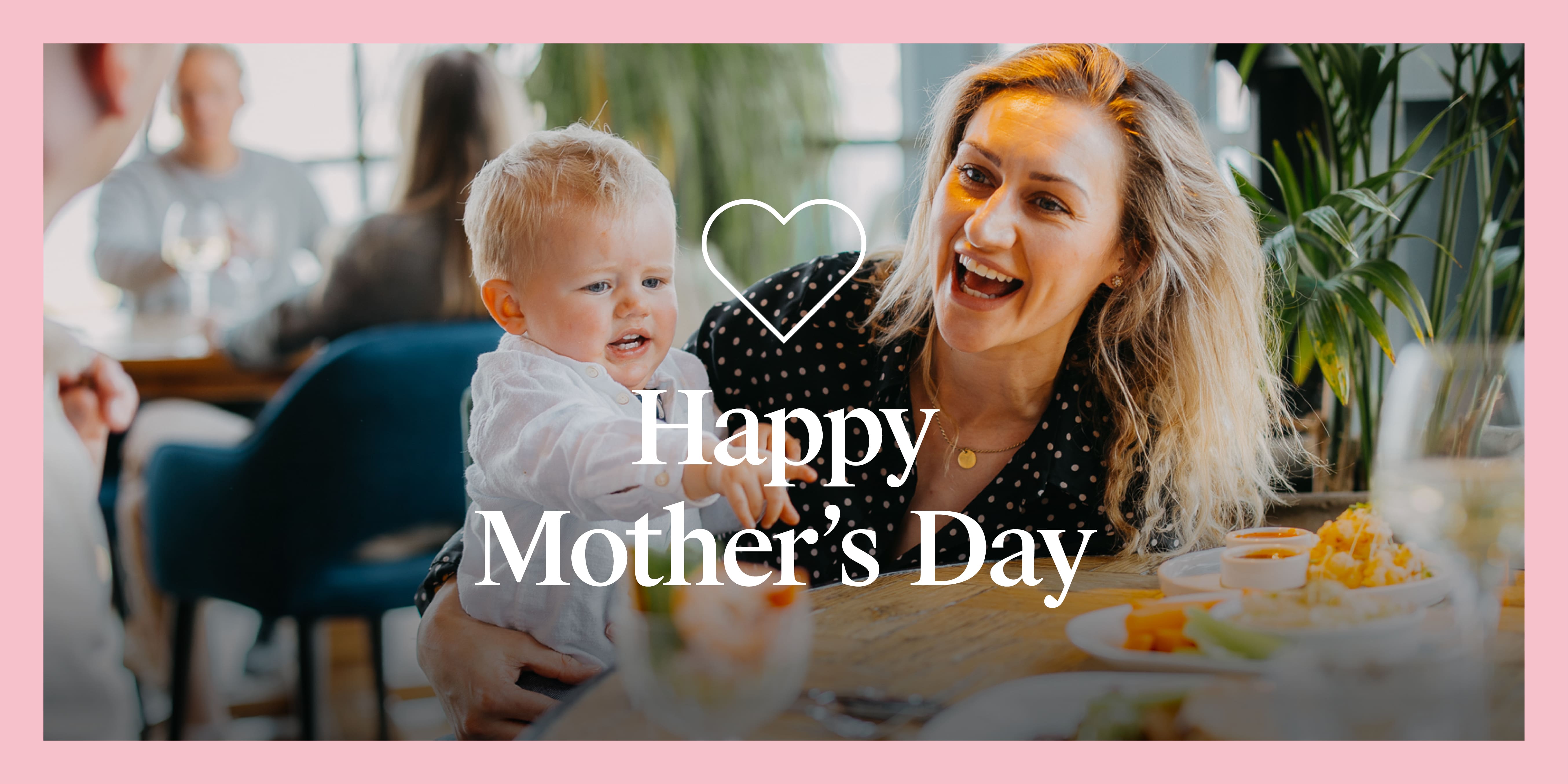 Happy Mothers Day!