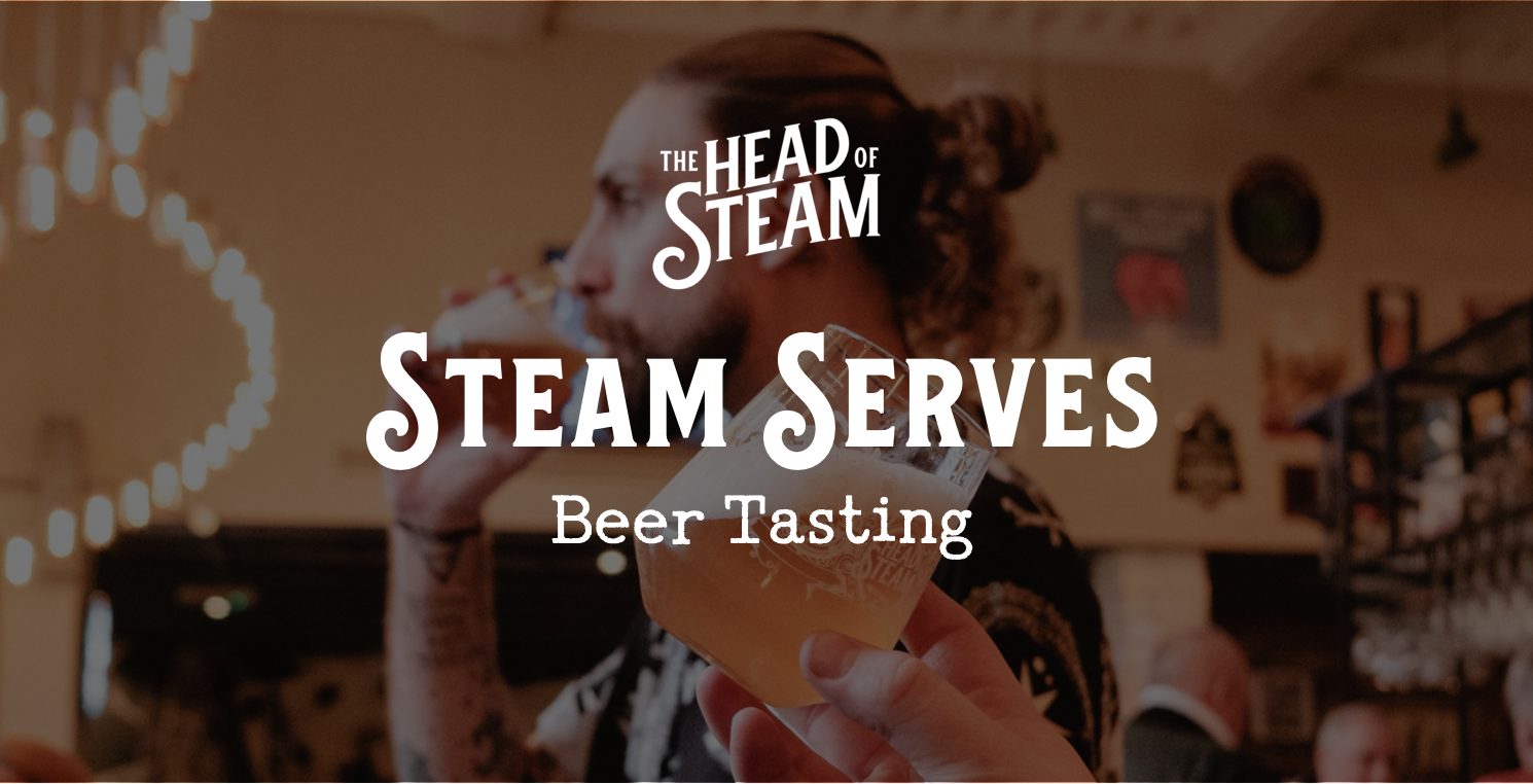 'Steam Serves' - Beer Tasting